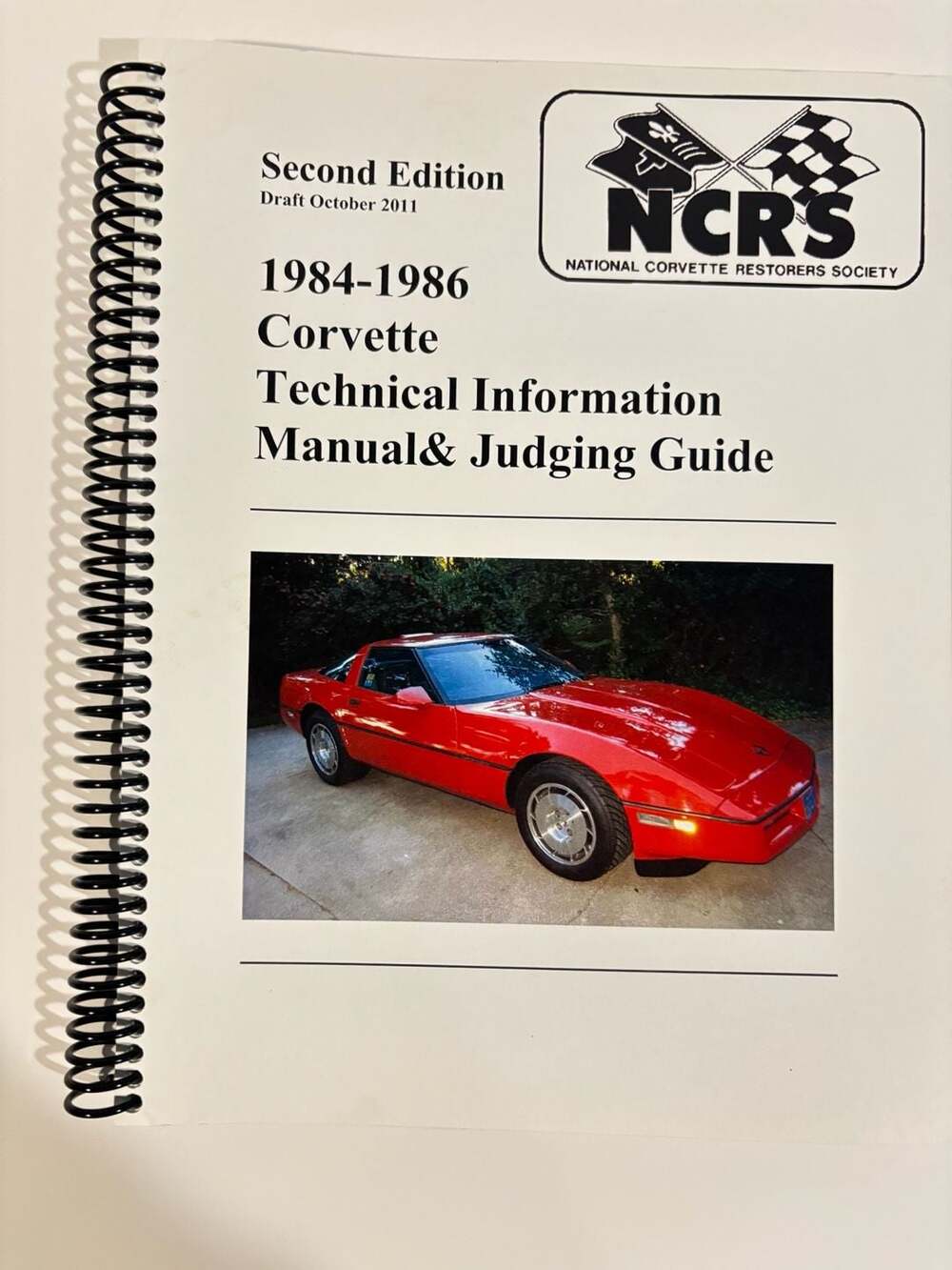 NCRS 1984-1986 Corvette Technical Manual and Judging Guide Second Edition